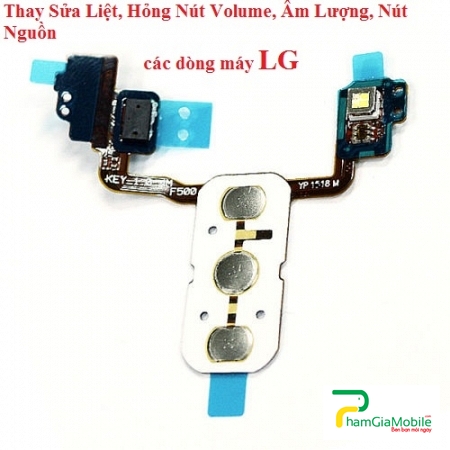 Thay Sửa Chữa LG V20 Liệt Hỏng Nút Âm Lượng, Volume, Nút Nguồn 